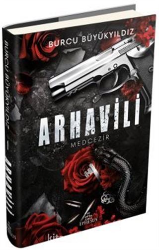 Arhavili 1: Medcezir (Ciltli)