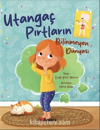 Utangaç Pırtların Bilinmeyen Dünyası