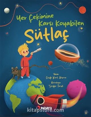 Yer Çekimine Karşı Koyabilen Sütlaç