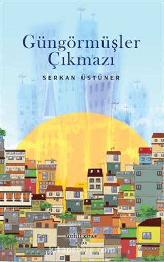 Güngörmüşler Çıkmazı