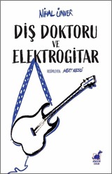 Diş Doktoru ve Elektrogitar
