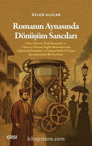Romanın Aynasında Dönüşüm Sancıları