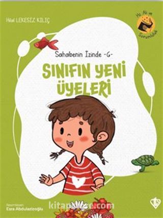 Sınıfın Yeni Üyeleri / Sahabenin İzinde 6