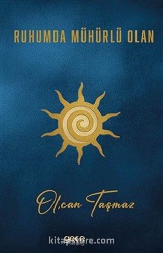 Ruhumda Mühürlü Olan