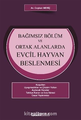 Bağımsız Bölüm ve Ortak Alanlarda Evcil Hayvan Beslenmesi