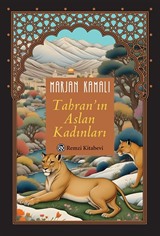 Tahran'ın Aslan Kadınları