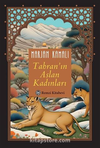 Tahran'ın Aslan Kadınları