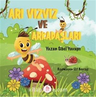 Arı Vız Vız ve Arkadaşları