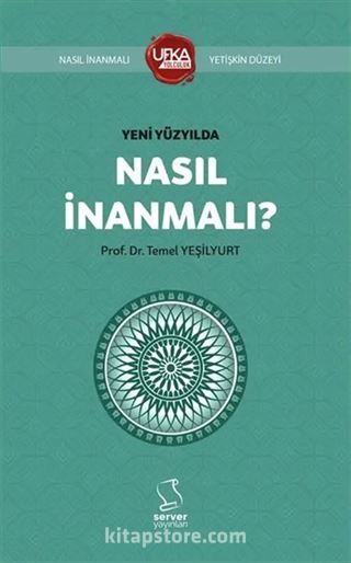 Yeni Yüzyılda Nasıl İnanmalı - Kısaltılmış (UY13 Yetişkin Düzeyi)