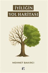 İyiliğin Yol Haritası