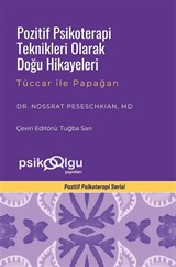 Pozitif Psikoterapi Teknikleri Olarak Doğu Hikayeleri
