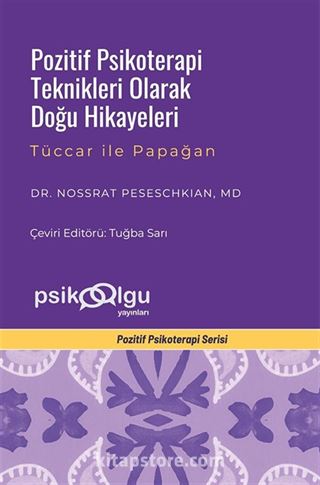 Pozitif Psikoterapi Teknikleri Olarak Doğu Hikayeleri