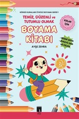 Temiz, Düzenli ve Tutumlu Olmak