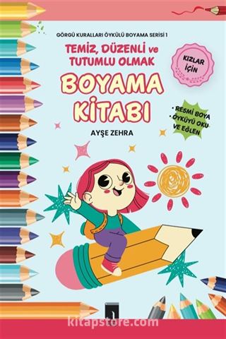 Temiz, Düzenli ve Tutumlu Olmak