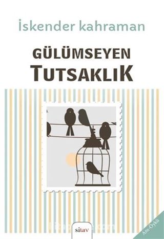 Gülümseyen Tutsaklık