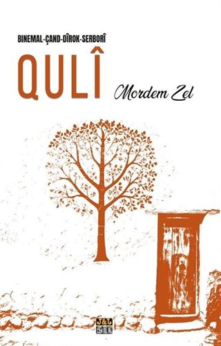 Quli - Binemal-Çand-Dirok-Serbori