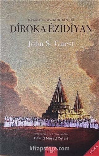 Jiyan Di Nav Kurdan Da Diroka Ezidiyan