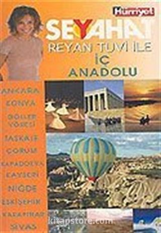 Hürriyet Seyahat/İç Anadolu