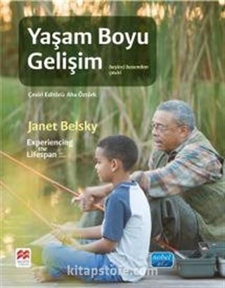 Yaşam Boyu Gelişim - Experiencing the Lifespan