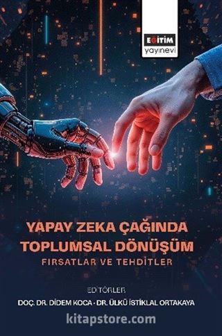 Yapay Zeka Çağında Toplumsal Dönüşüm