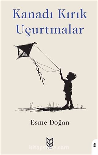 Kanadı Kırık Uçurtmalar