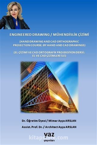 Engineered Drawing / Mühendislik Çizimi