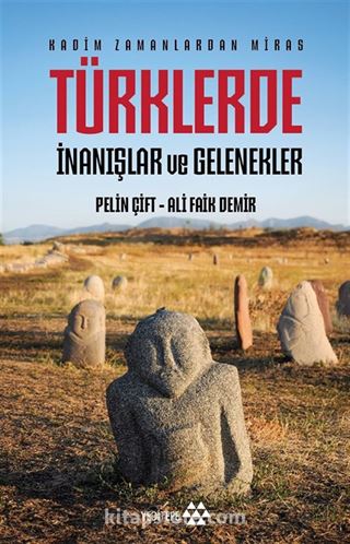 Türklerde İnanışlar ve Gelenekler