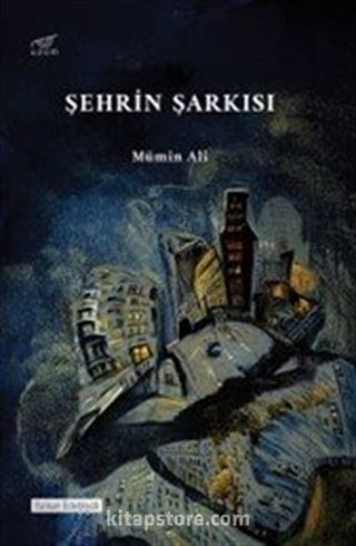 Şehrin Şarkısı