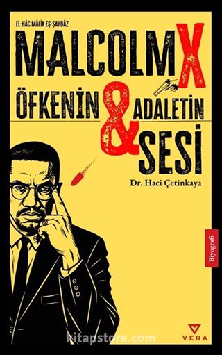 Malcolm X Öfkenin ve Adaletin Sesi