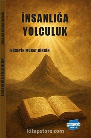İnsanlığa Yolculuk