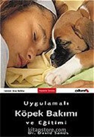Uygulamalı Köpek Bakımı ve Eğitimi