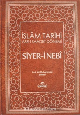 Siyer-i Nebi İslam Tarihi Asr-ı Saadet Dönemi Cilt: 1