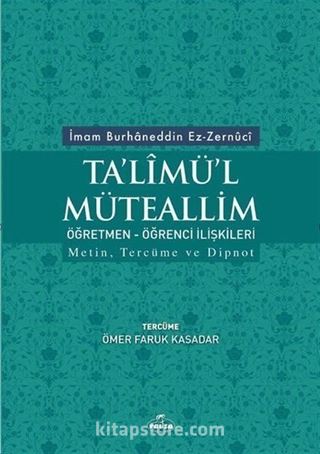 Ta'limü'l Müteallim Öğretmen - Öğrenci İlişkileri