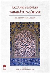 İlk Zahid ve Sufîler - Tabakatu's Sufiyye (Sıvama Cilt)