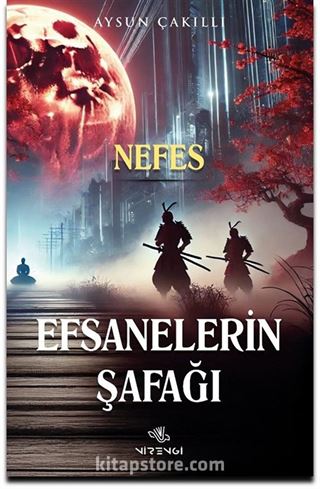 Efsanelerin Şafağı Nefes