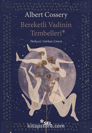 Bereketli Vadinin Tembelleri