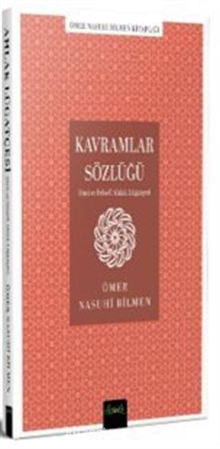 Kavramlar Sözlüğü (Dini ve Felsefi Ahlak Lugatçesi)
