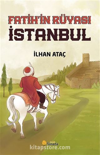 Fatih'in Rüyası İstanbul