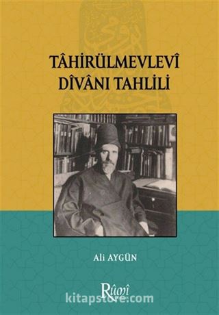 Tahirül Mevlevi Divanı Tahlili