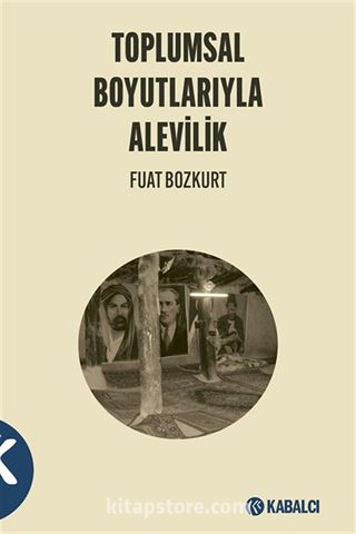 Toplumsal Boyutlarıyla Alevilik