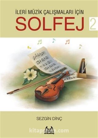 İleri Müzik Çalışmaları İçin Solfej 2