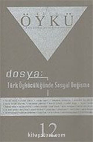 Sayı:12 Kasım-Aralık 2005-Hece Öykü İki Aylık Öykü Dergisi