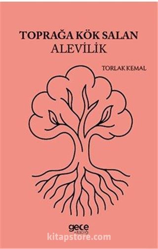 Toprağa Kök Salan Alevilik