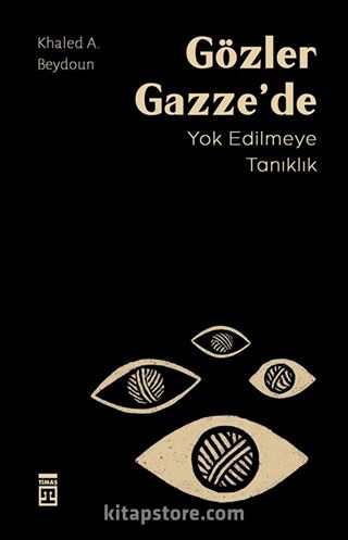 Gözler Gazze'de