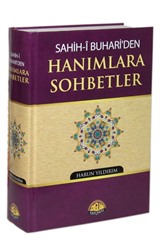 Sahih-i Buhari'den Hanımlara Sohbetler