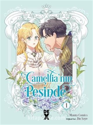 Camellia'nın Peşinde 1