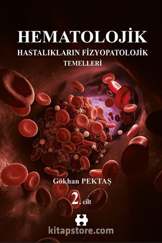 Hematolojik Hastalıkların Fizyopatolojik Temelleri 2
