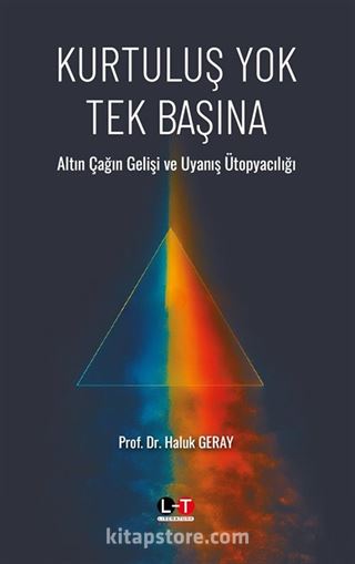 Kurtuluş Yok Tek Başına