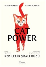 Cat Power: Kedilerin Şifalı Gücü