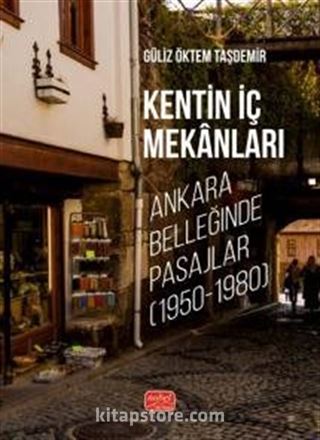 Kentin İç Mekanları